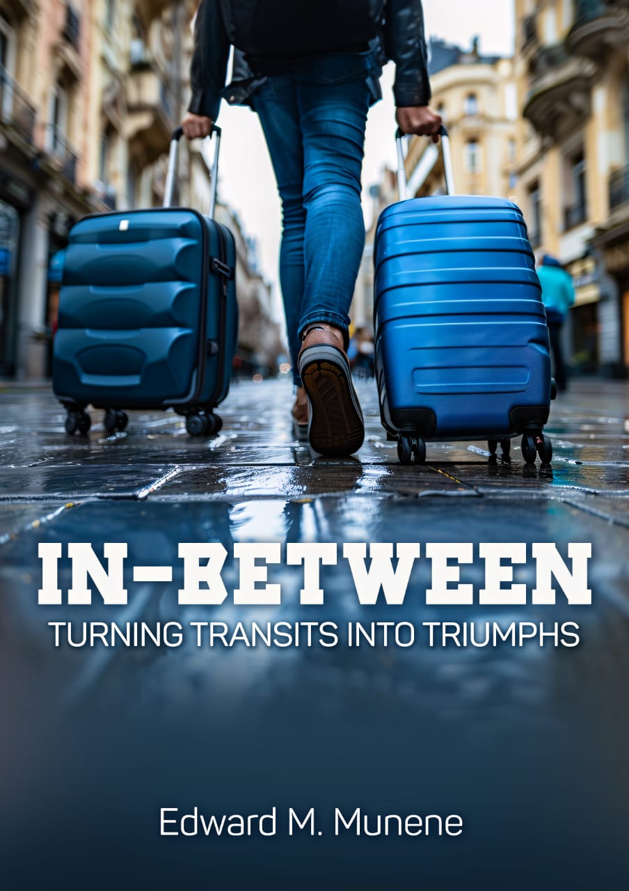 Book cover of 'In-Between: Turning Transits into Triumphs' by Edward Munene, showcasing a transformative journey theme with vibrant colors and design. Available for pre-order now.